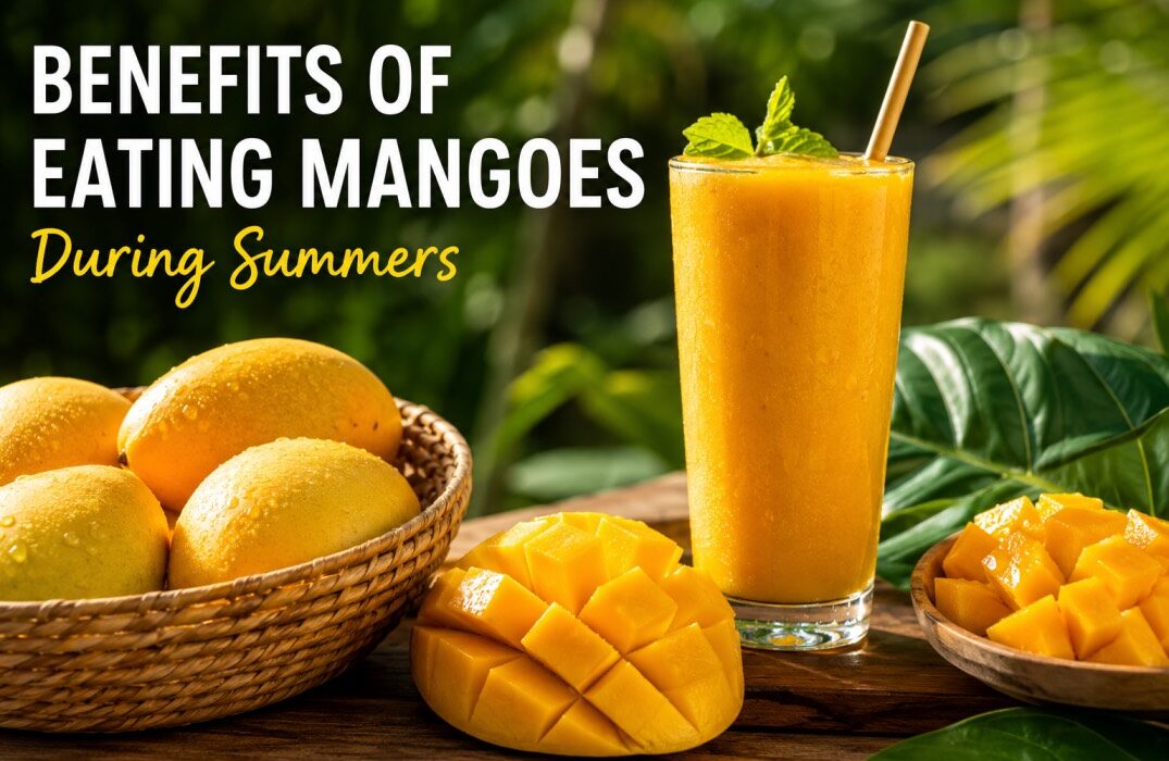 15 Amazing Benefits of Eating Mangoes During Summer